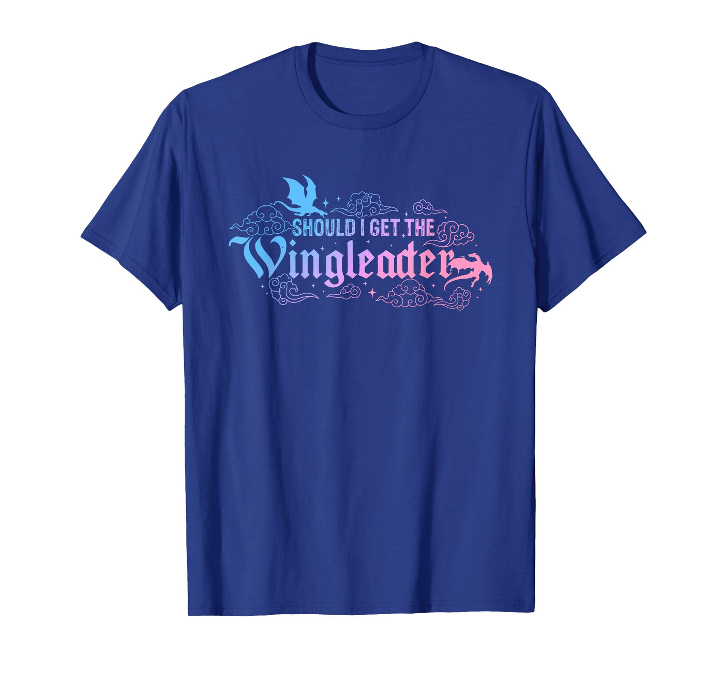 Should I Get The Wingleader T-Shirt