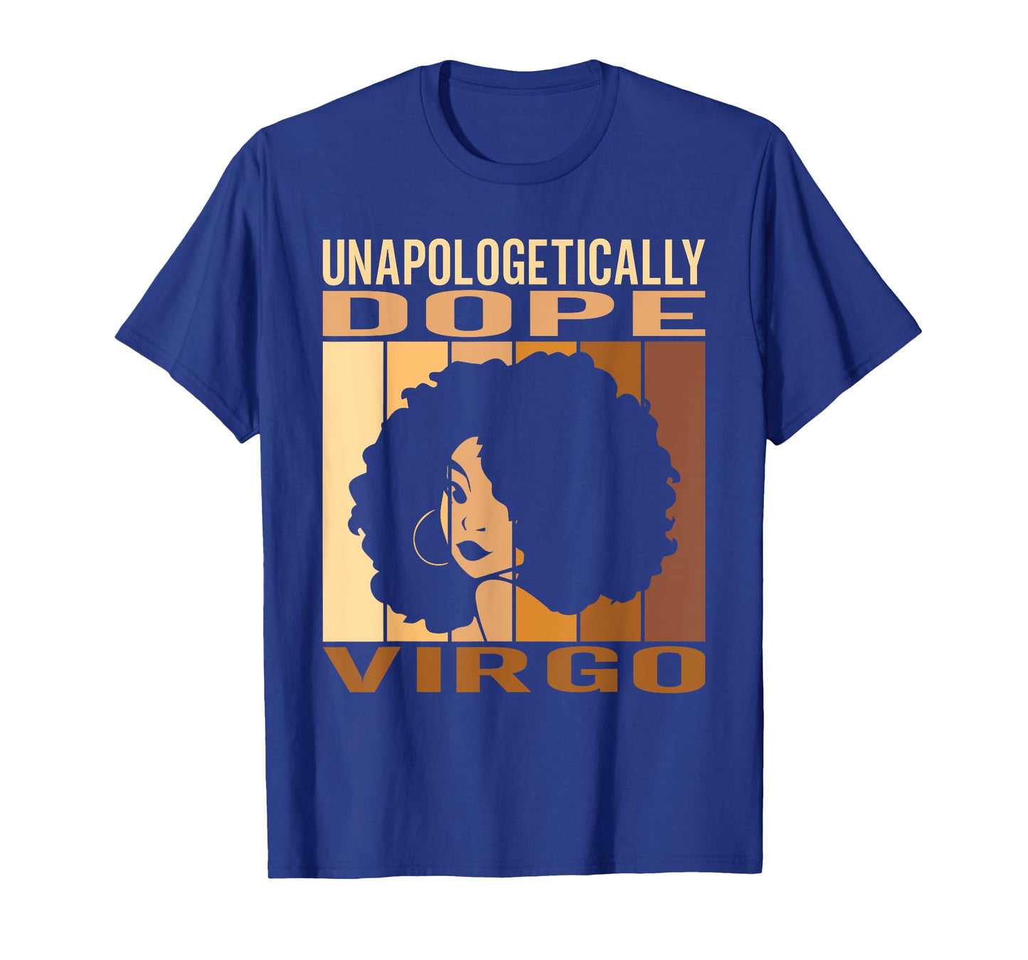 Unapologetically Dope Virgo Melanin Women Horoscope T-Shirt