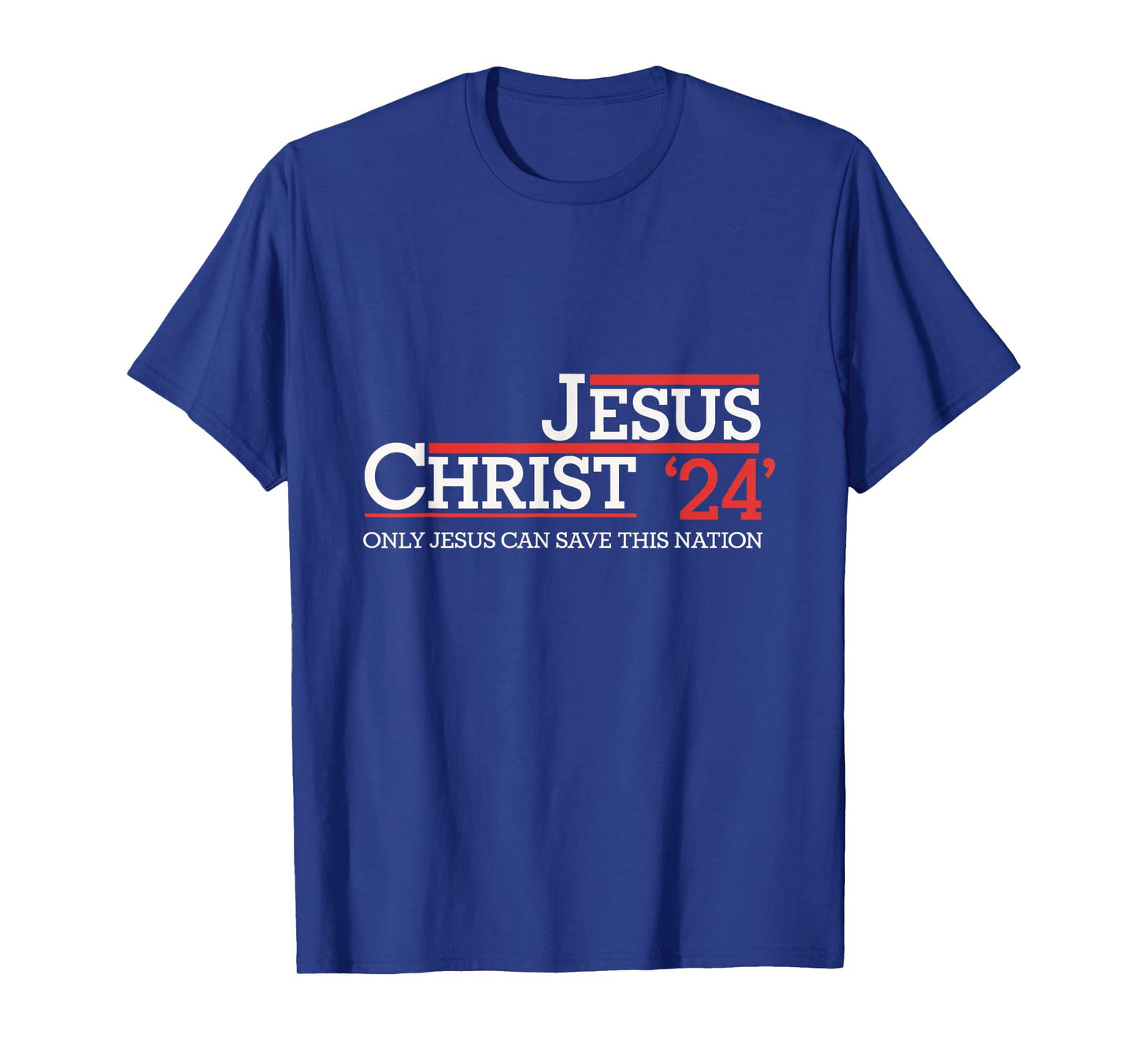 Jesus Christ 24 Save This Nation Prayer Faith T-Shirt