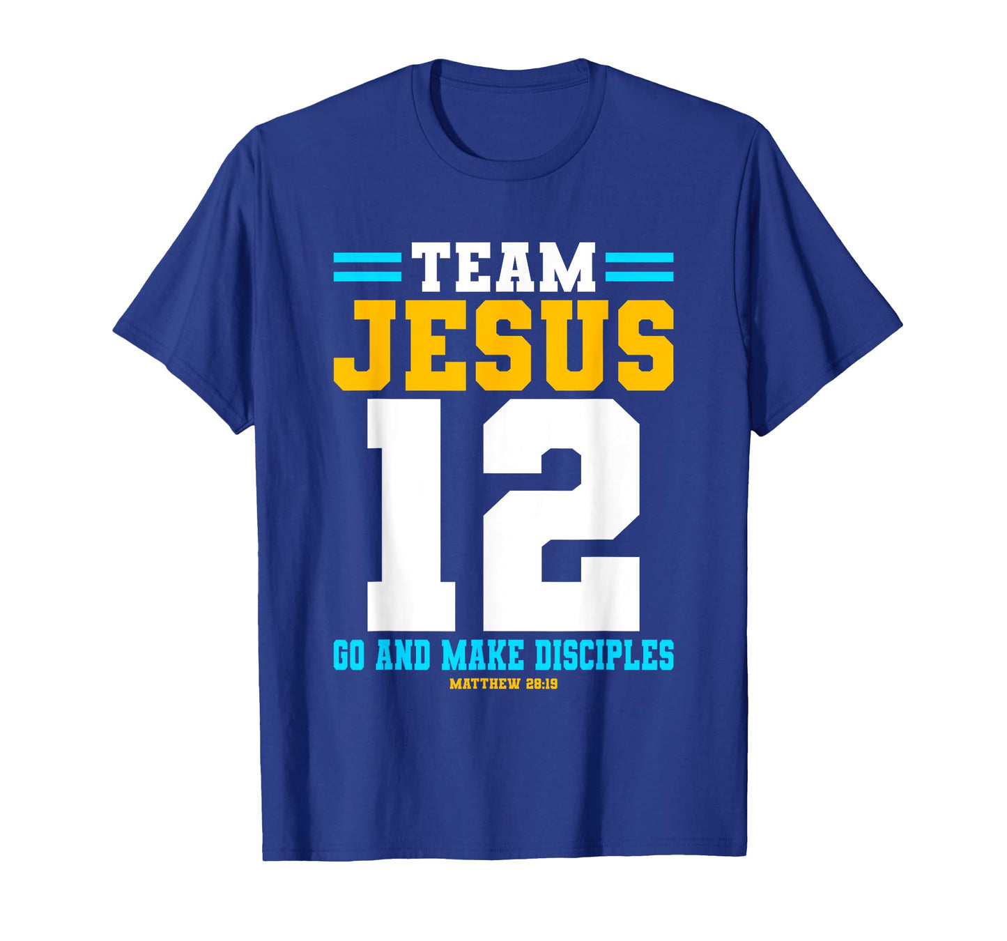 Jesus Baseball Team Jesus Christian Matthew 28:19 Verse T-Shirt