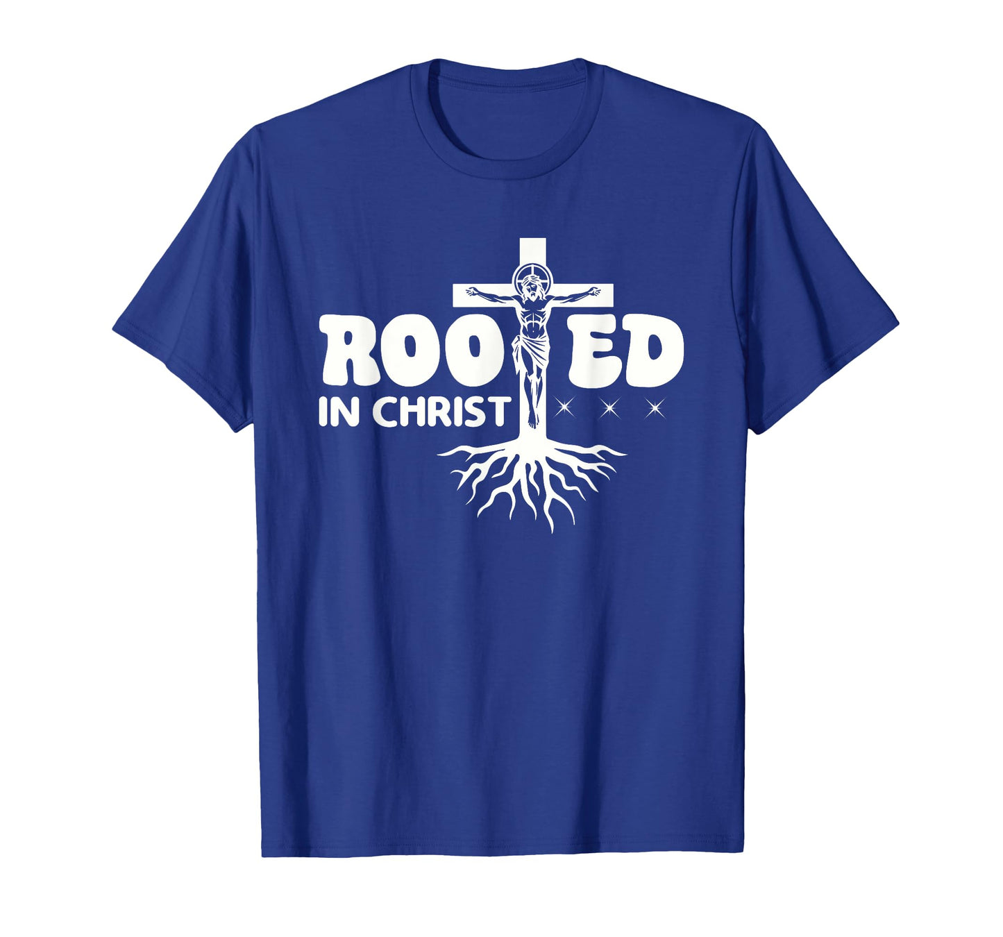 Rooted In Christ Spiritual Christian Message T-Shirt
