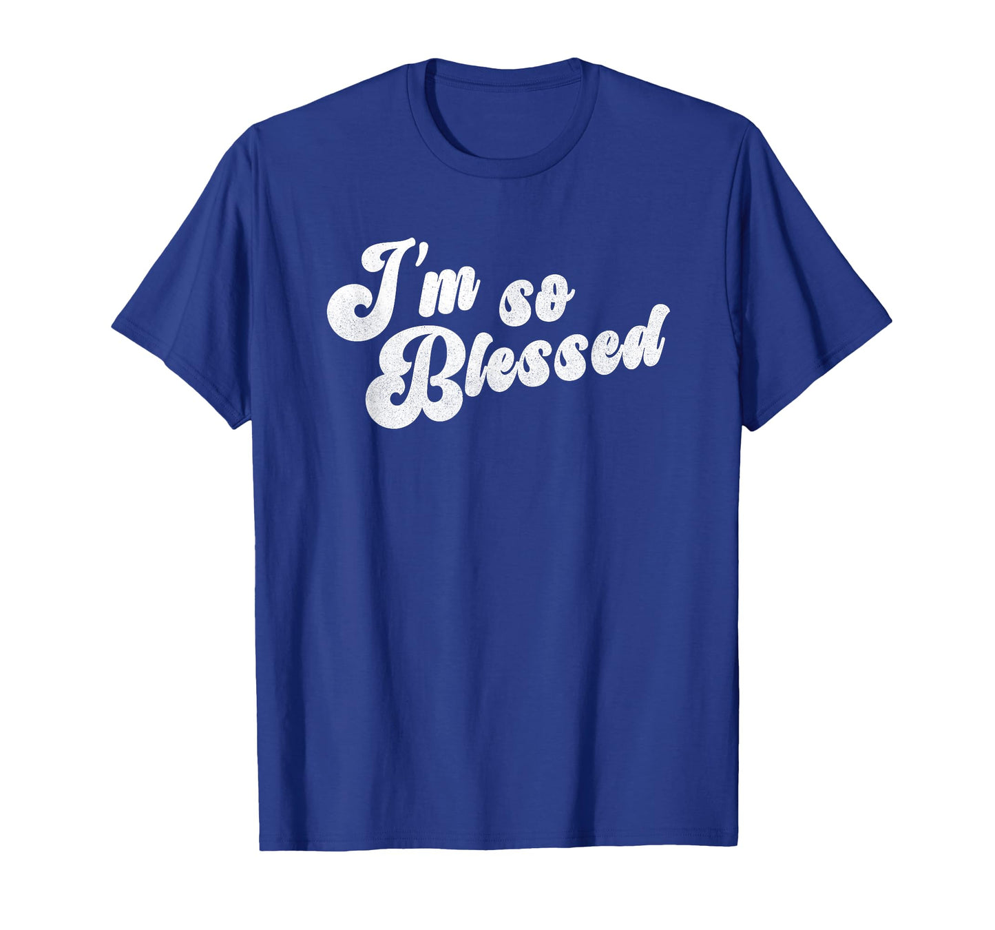 I'm So Blessed Thankful Church T-Shirt