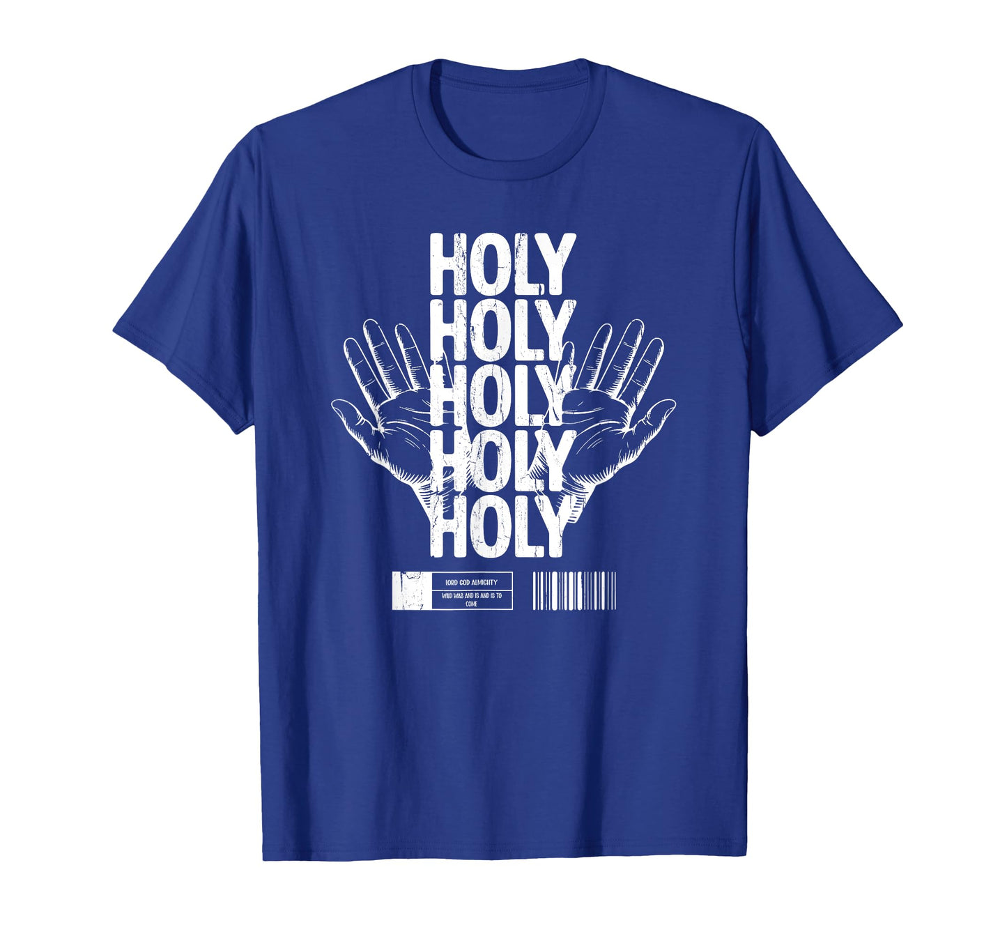 Holy Holy Holy, Christian, Lord God Almighty T-Shirt