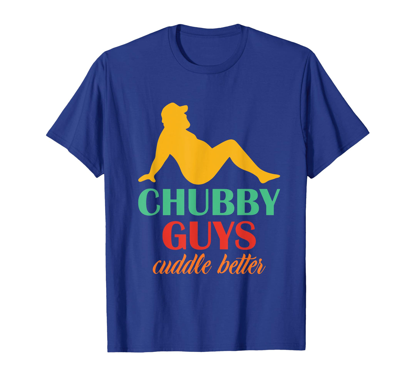 Chubby Guys Cuddle Better Vintage T-Shirt