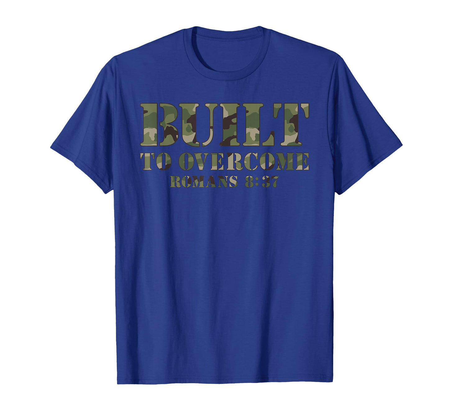 Built To Overcome Camo Scripture Christian Bible Verse T-Shirt