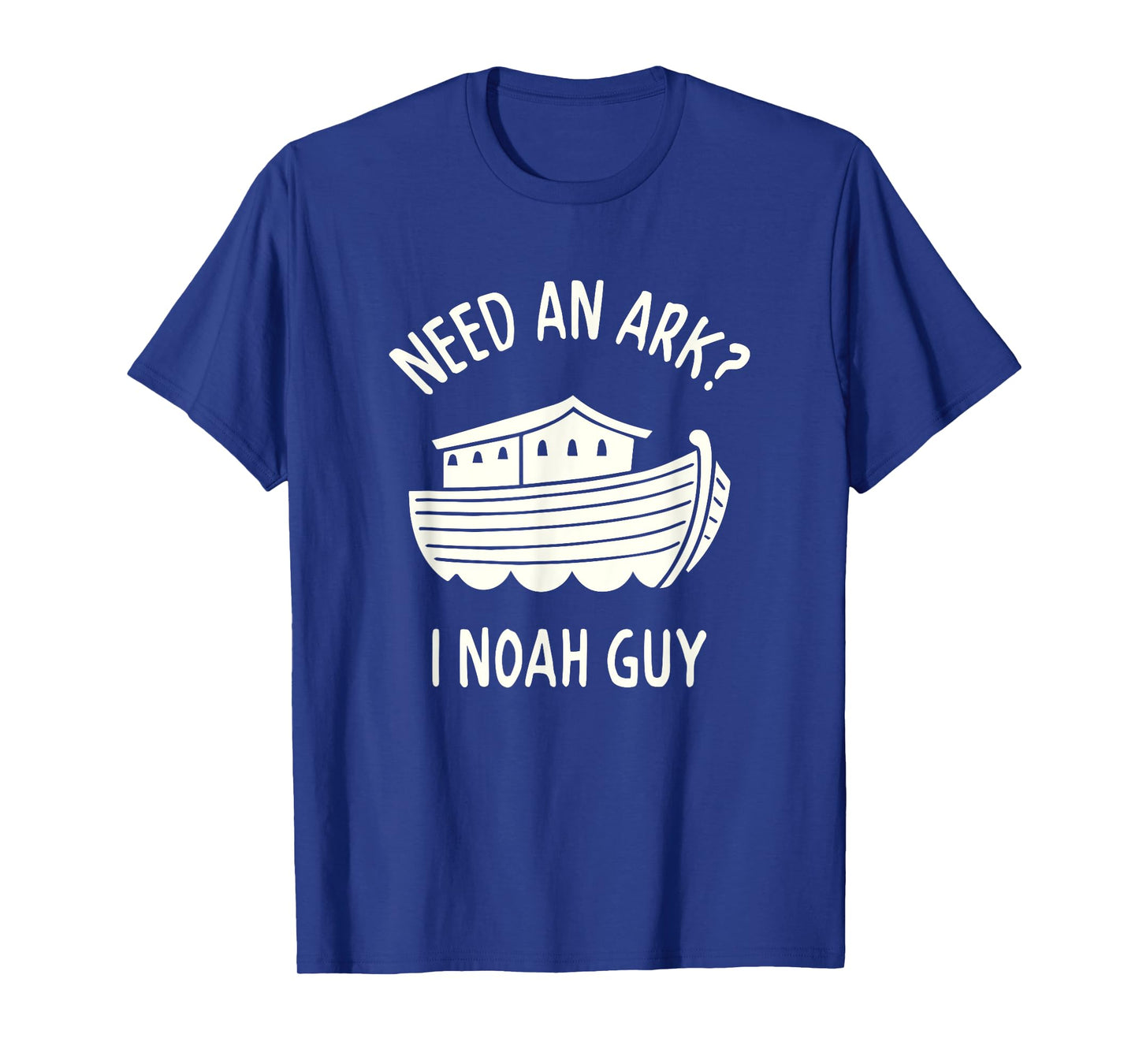 Need An Ark? I Noah Guy Funny Bible Pun T-Shirt