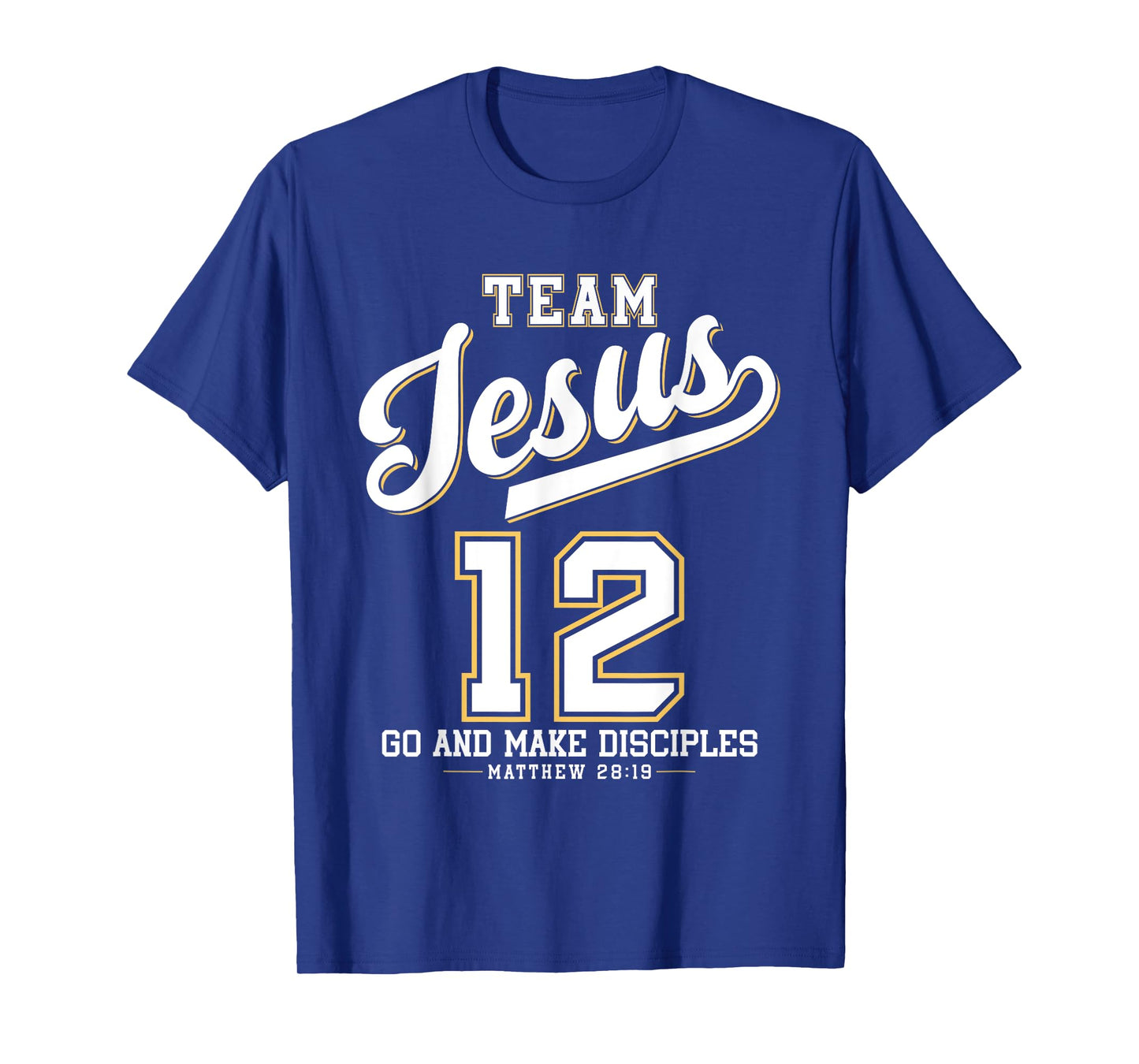 Jesus Baseball Team Jesus Christian Matthew 28:19 Verse T-Shirt
