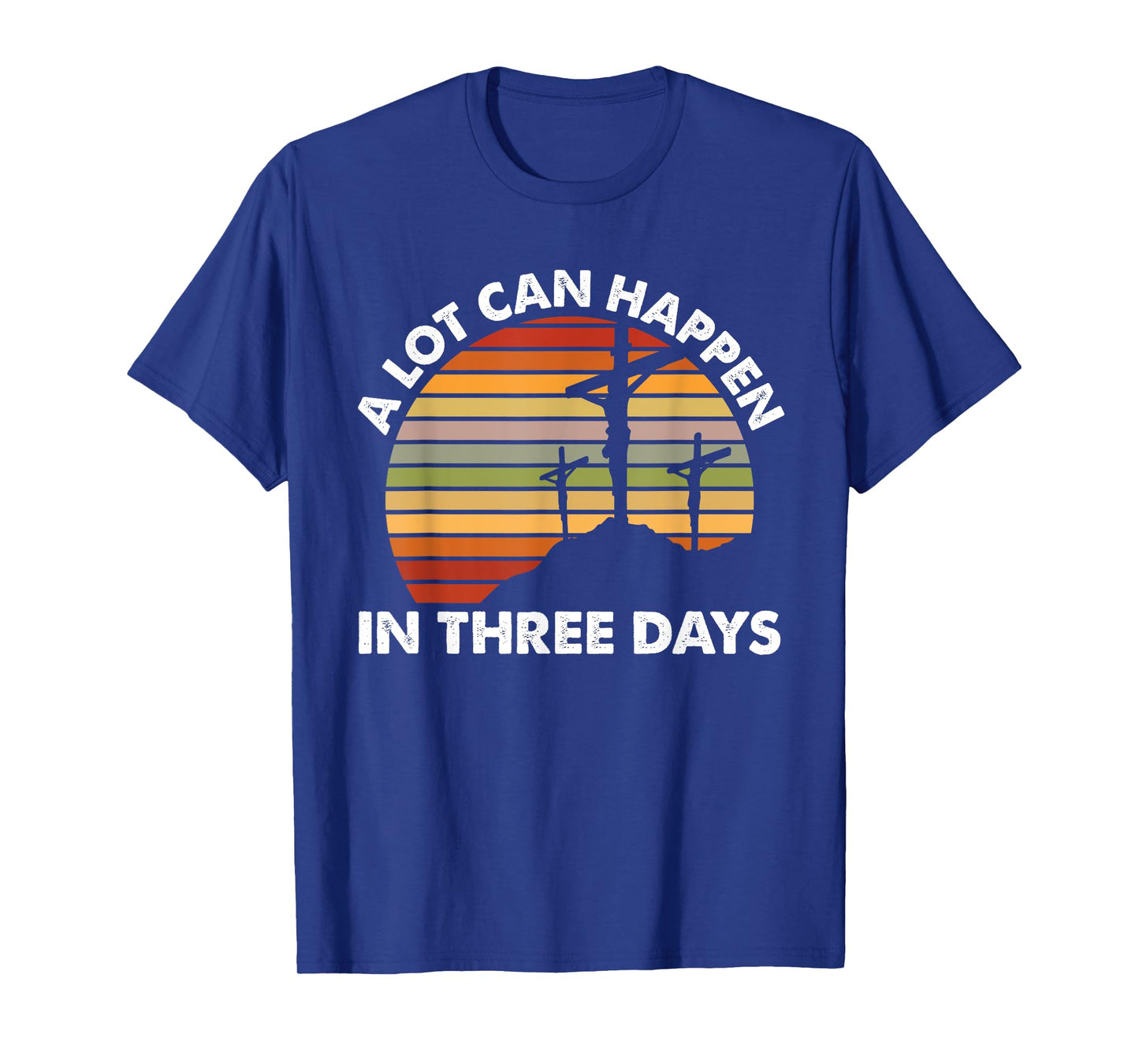 Vintage A Lot Can Happen in 3 Days Bible Easter Christian T-Shirt