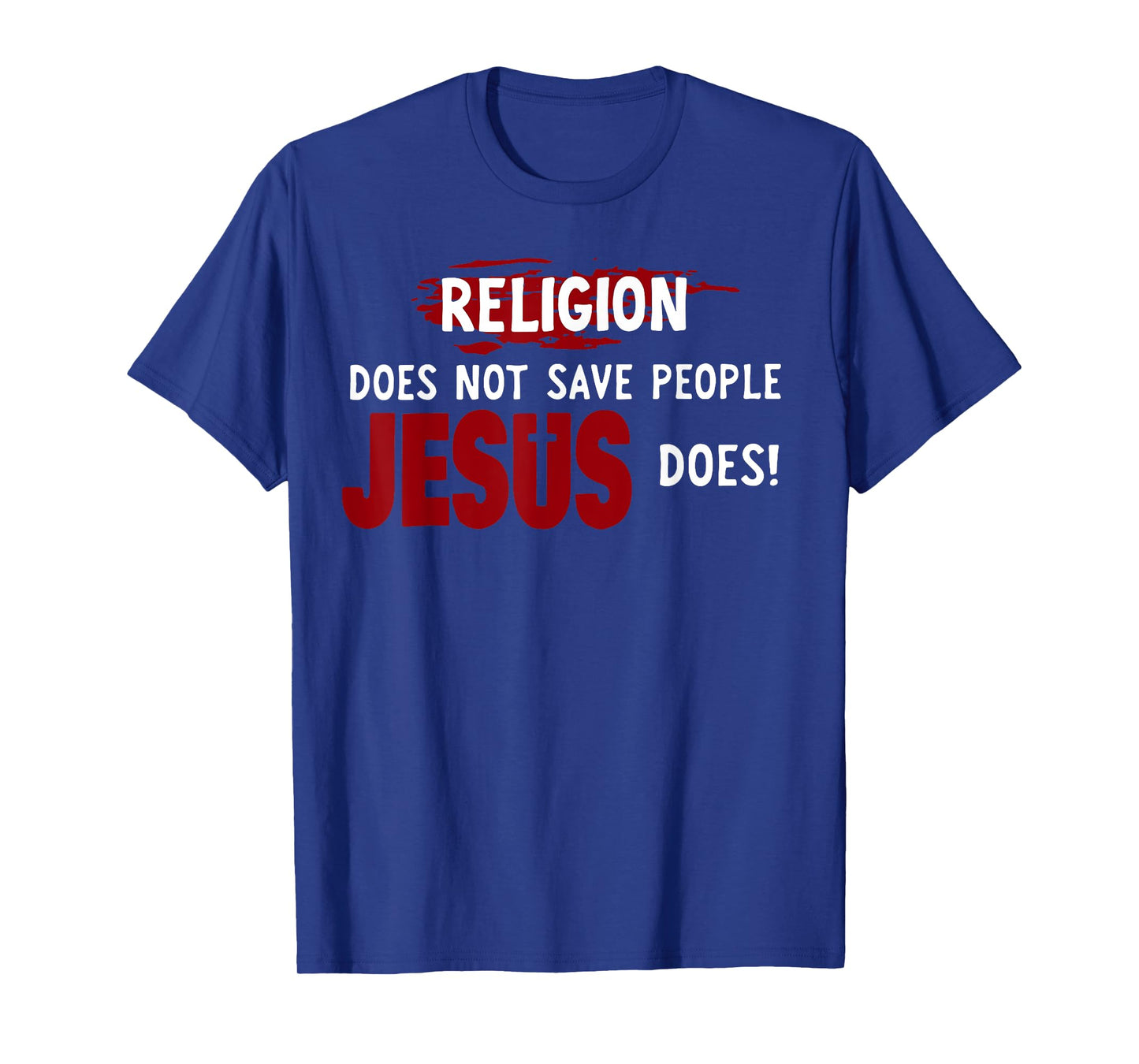 Funny Religion Does Not Save People Jesus Does Tee - Women's Black X-Small Religious Modern T-Shirt