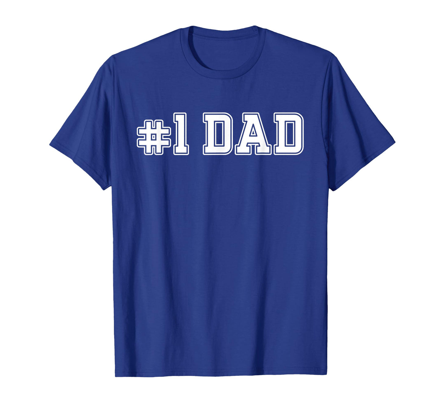 #1 Dad Best Dad Father's Day Number One Dad T-Shirt