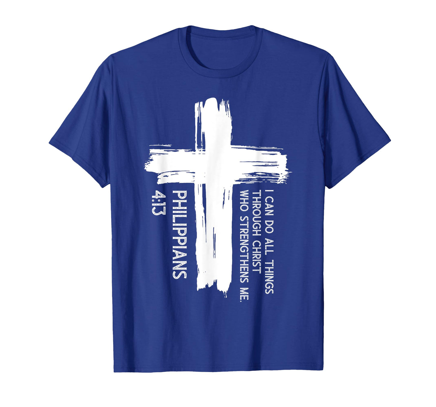 I Can Do All Things Through Christ Inspirational Faith Quote T-Shirt