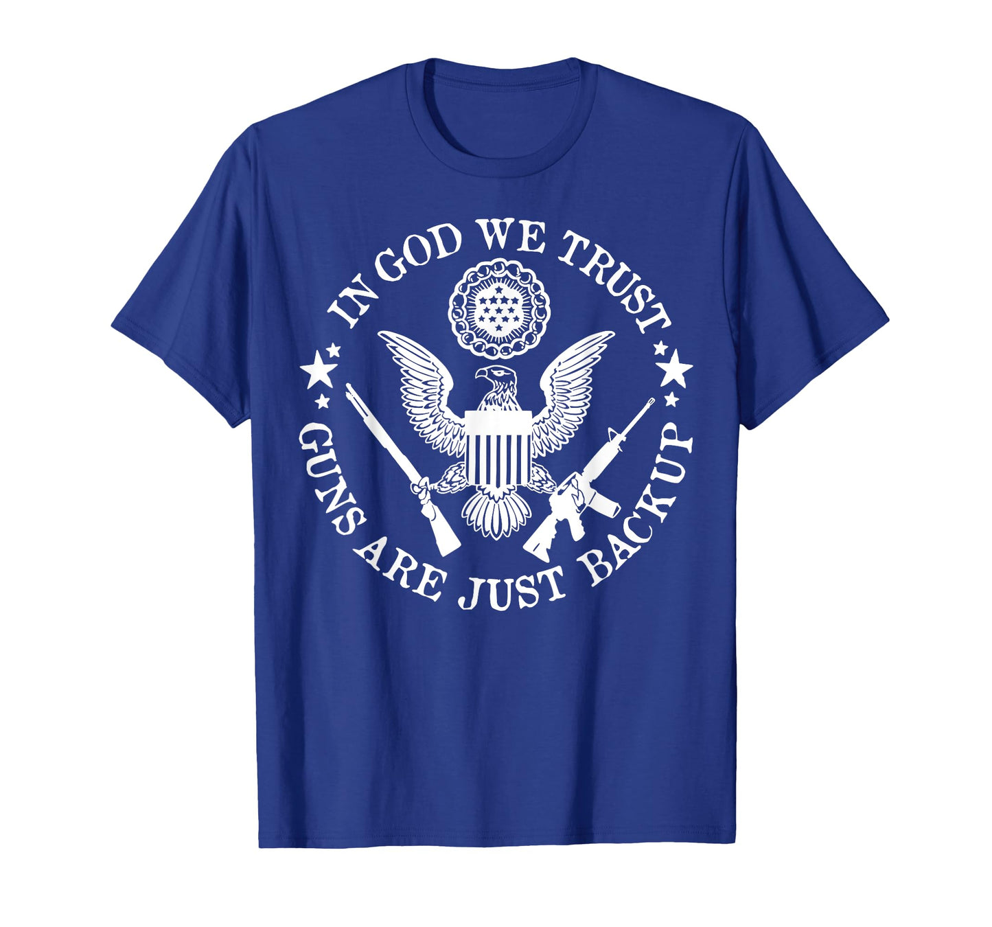 In God We Trust Guns Are Just Back Up Vintage T-Shirt