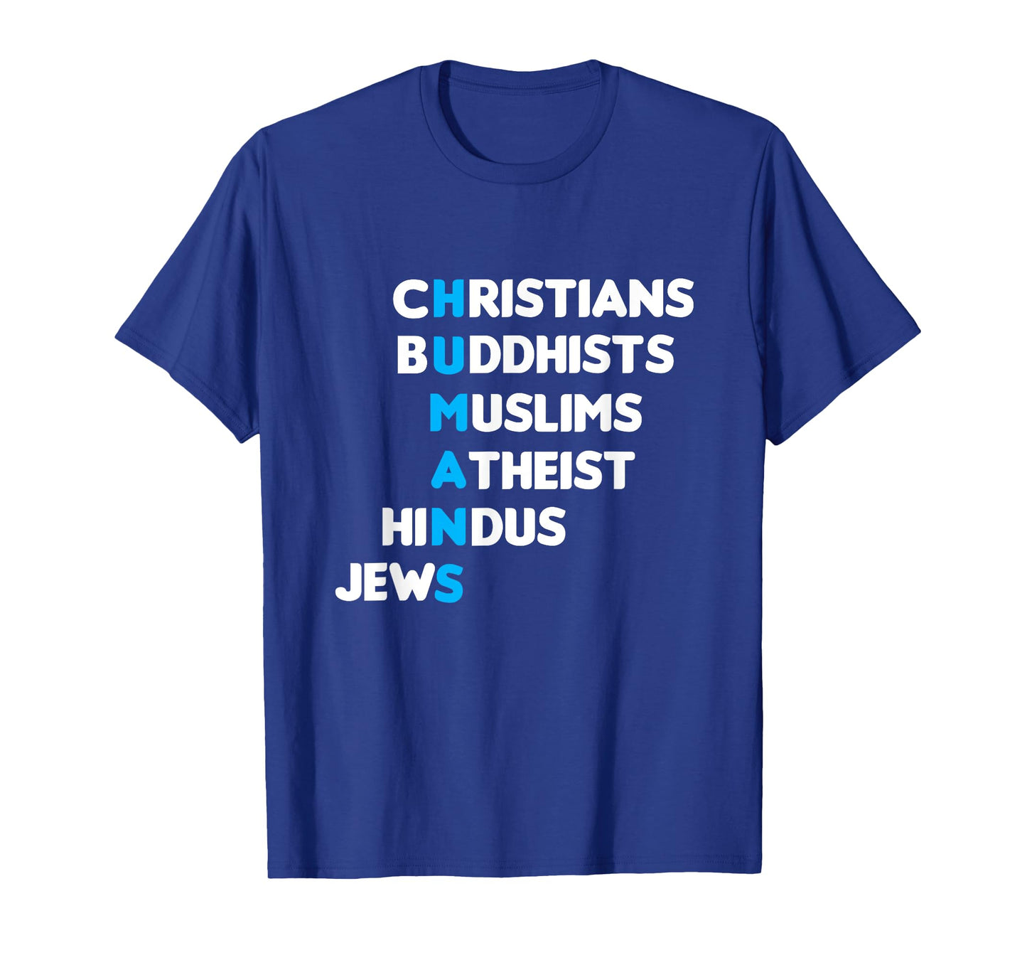 Christ Buddhist Muslim Muslim Hindu Human Faith Gift T-Shirt