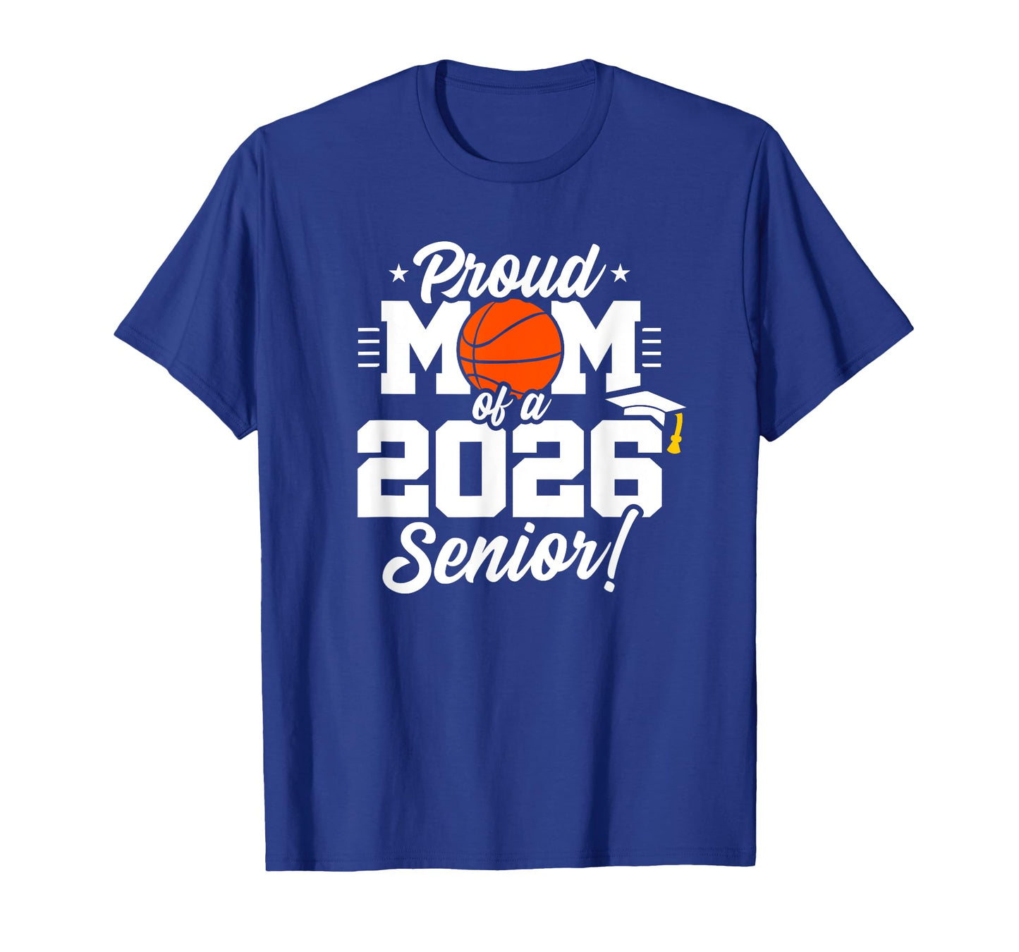 Class of 2026 - Senior Year - Basketball Mom - Senior 2026 T-Shirt