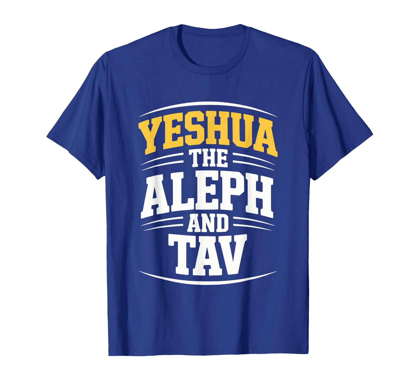 Yeshua The Aleph and TAV T-Shirt