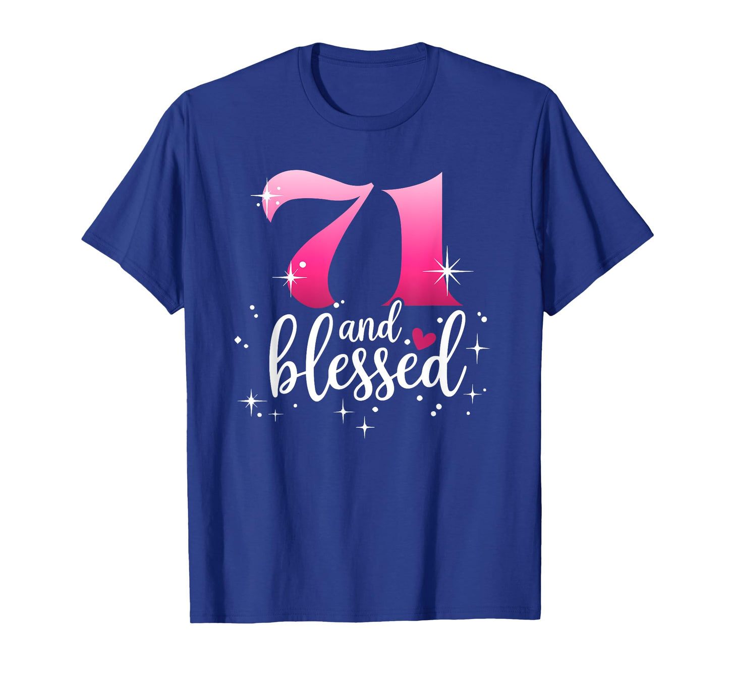 Womens 71 and Blessed Chapter 71 Year Old Gift 71st Birthday T-Shirt
