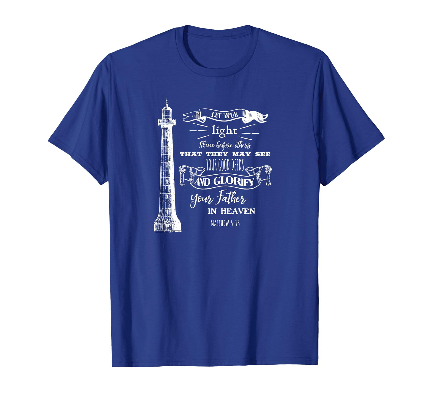 Lighthouse Scripture Evangelical Christian Believers T-Shirt