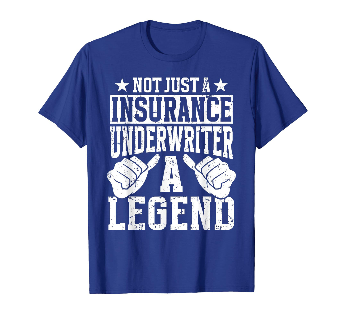 Funny Profession Quote Insurance Underwriter T-Shirt