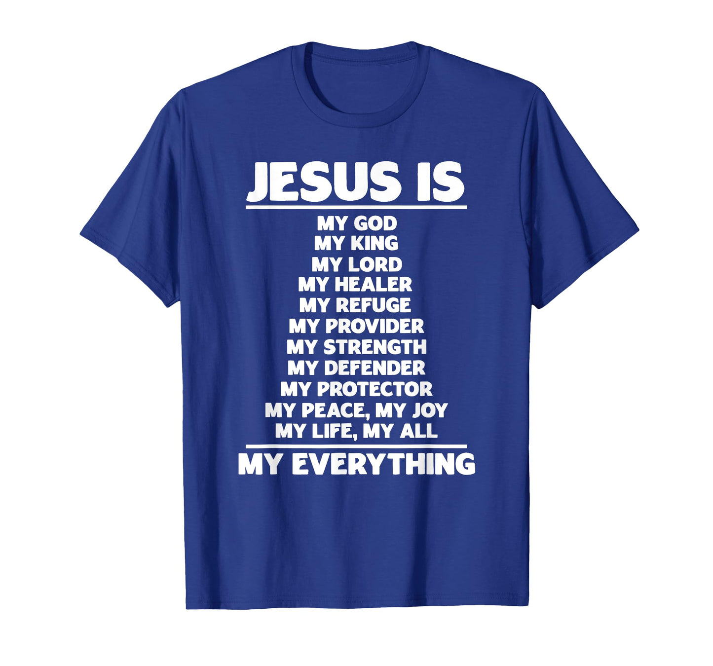 Jesus Is My God Christian Jesus Devotee Prayer Bible Jesus T-Shirt