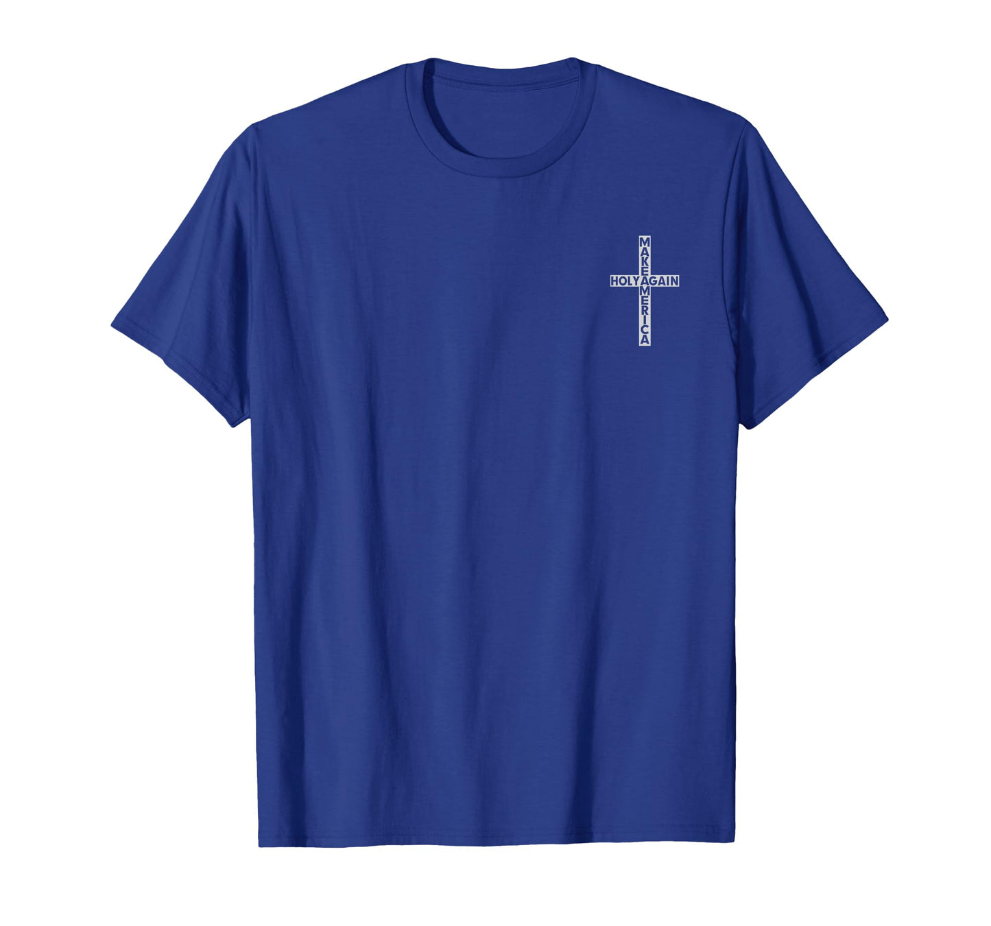 Make America Holy Again T-Shirt