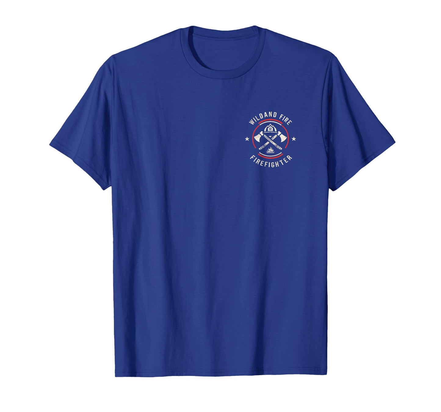 Wildland Firefighting Emblem Quote Wildland Fire Firefighter T-Shirt
