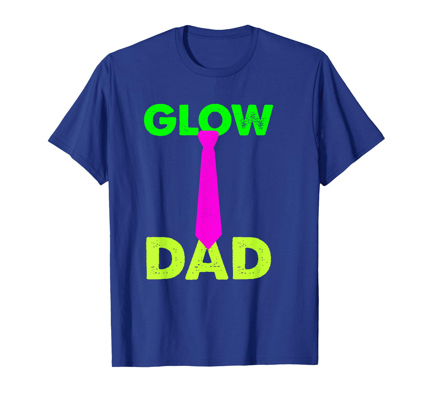 GLOW DAD funny design T-Shirt