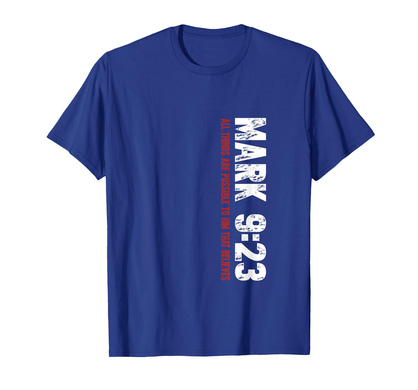 Mark 9:23 Christian Bible Verse Design T-Shirt