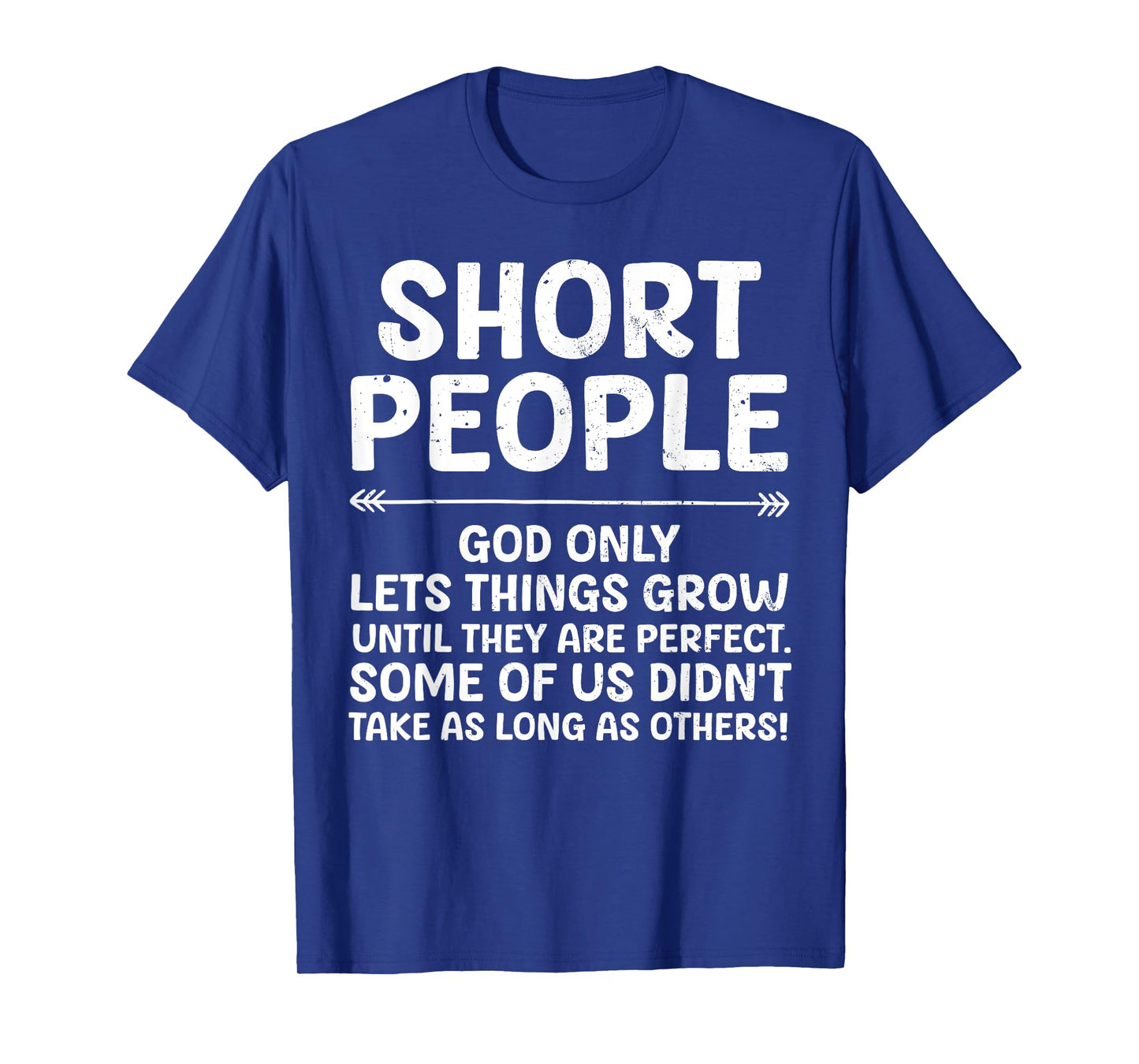 Funny Short People Art For Men Women Short Girl Short People T-Shirt