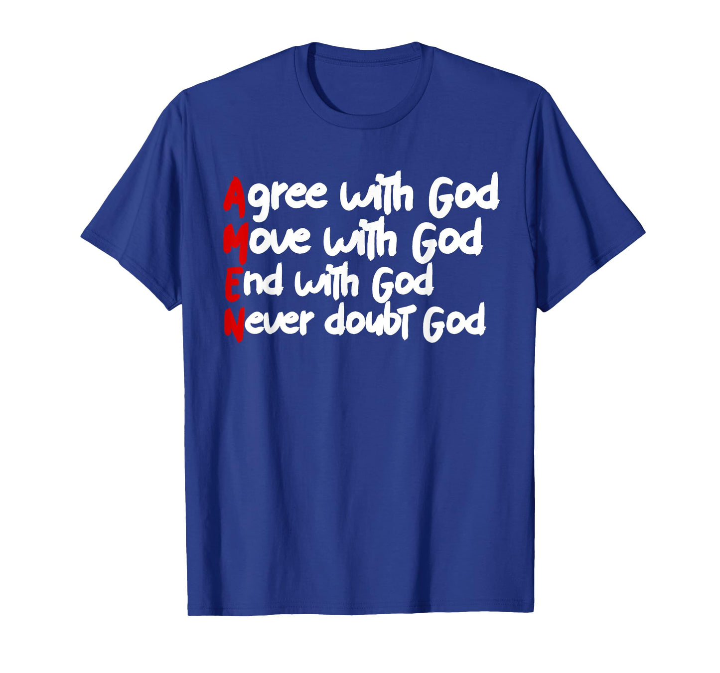 Agree with God AMEN T-Shirt