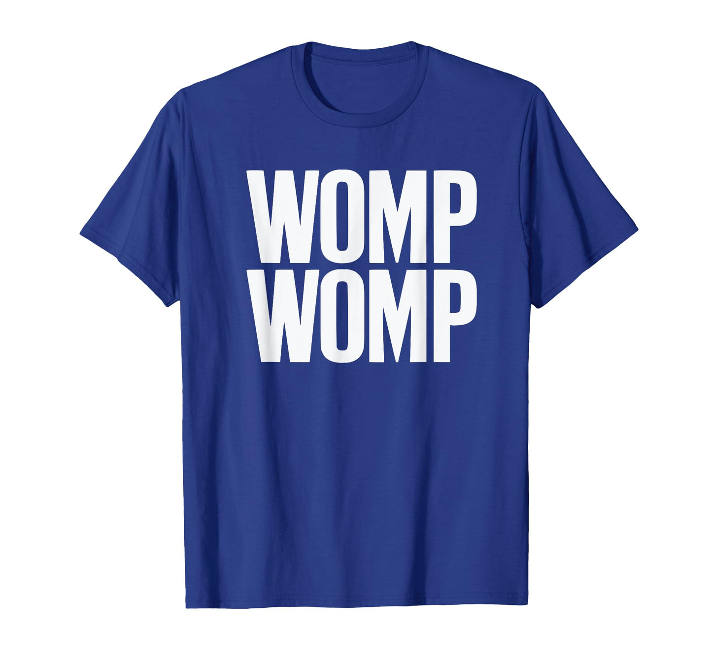 Womp Womp Meme Tee | Humor Quote Graphic T-Shirt