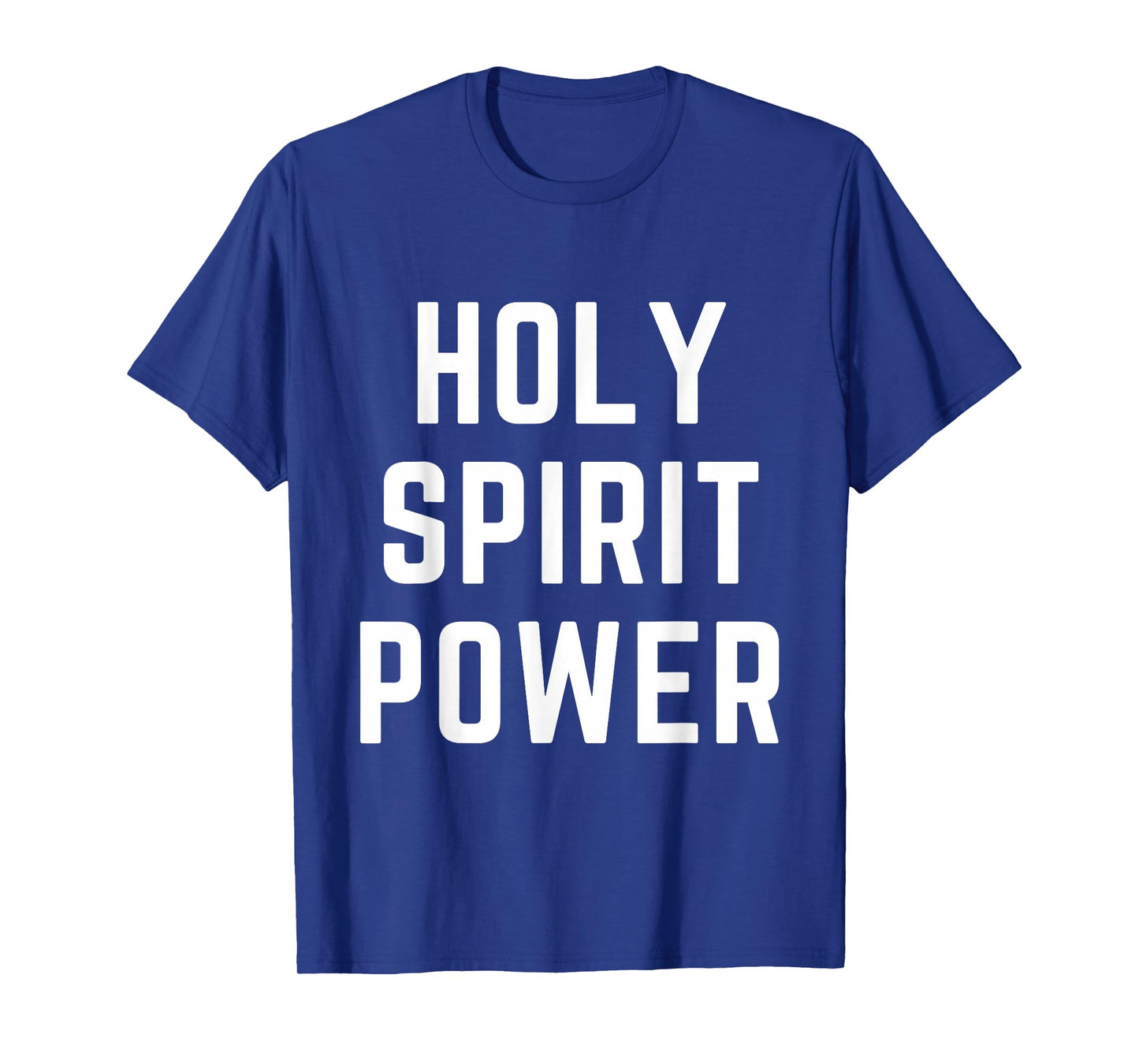 Holy Spirit Power Christian Apparel Faith Worship T-Shirt
