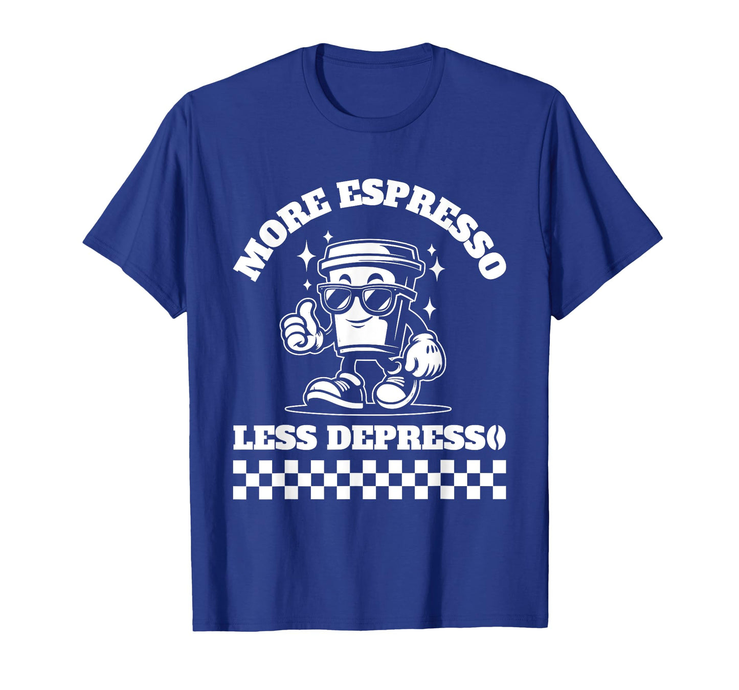 More Espresso Less Depresso Funny Coffee Lover Tee T-Shirt