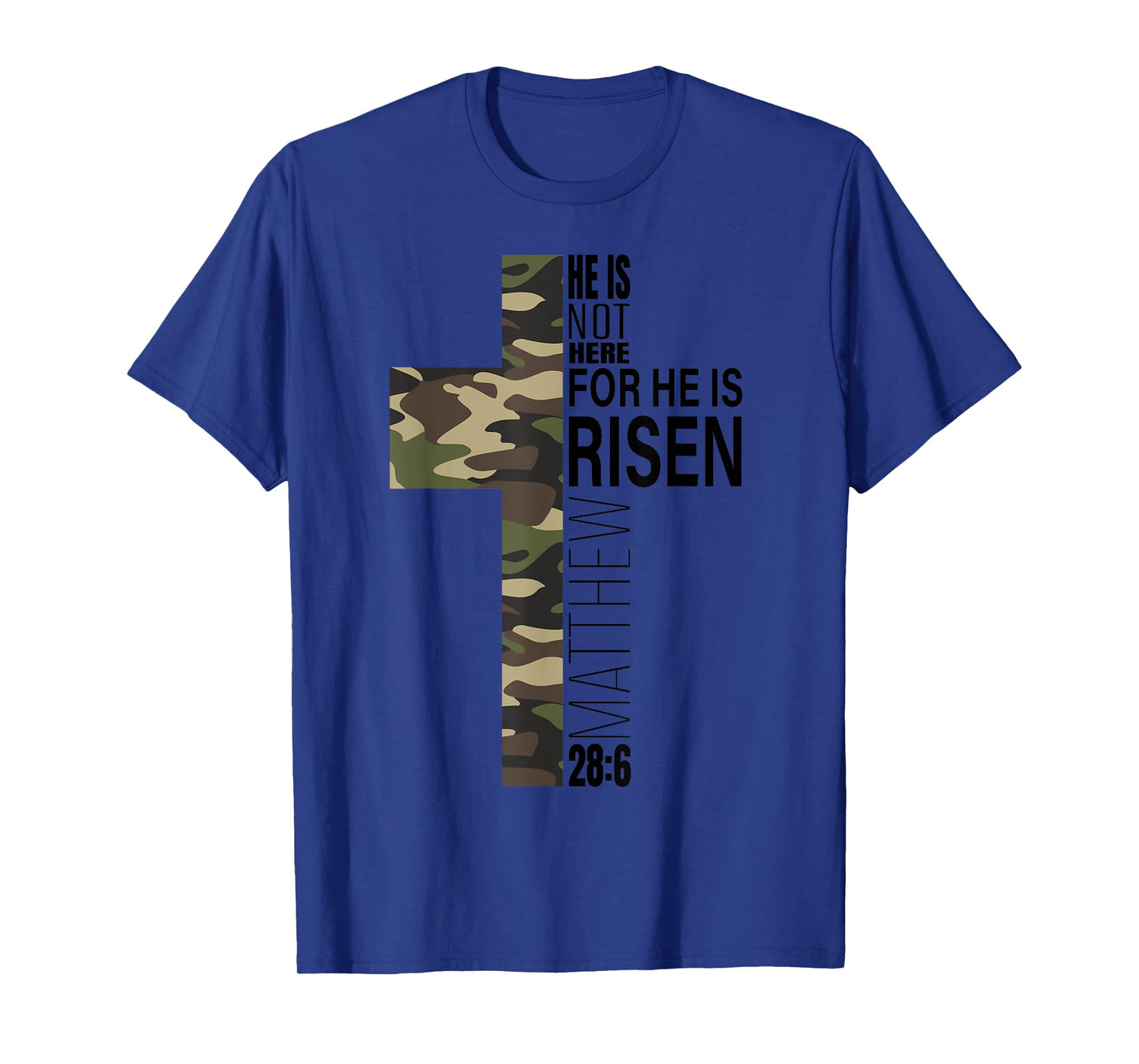 He Is Risen Jesus God Easter Christian Military Camo Cross T-Shirt