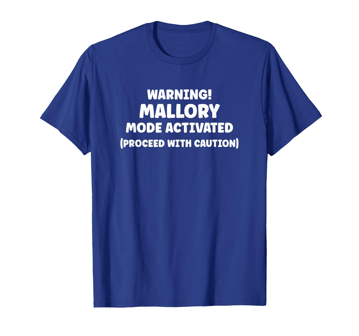 MALLORY Personalized Women's Gift Custom MALLORY T-Shirt