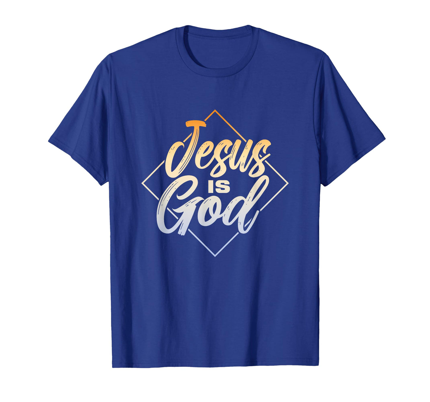 Jesus Is God | Religion Believer Faith | Prayer Church T-Shirt