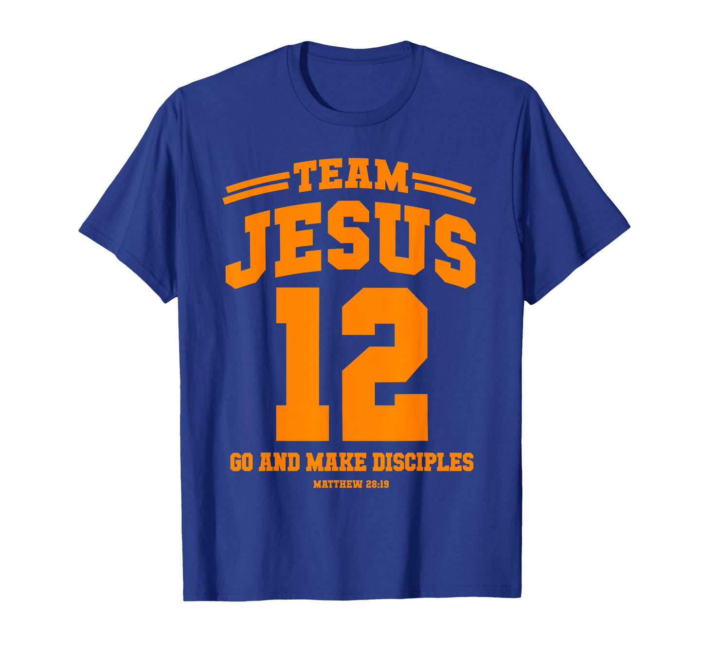 Team Jesus Go and make disciples Christian gift Tee shirt T-Shirt