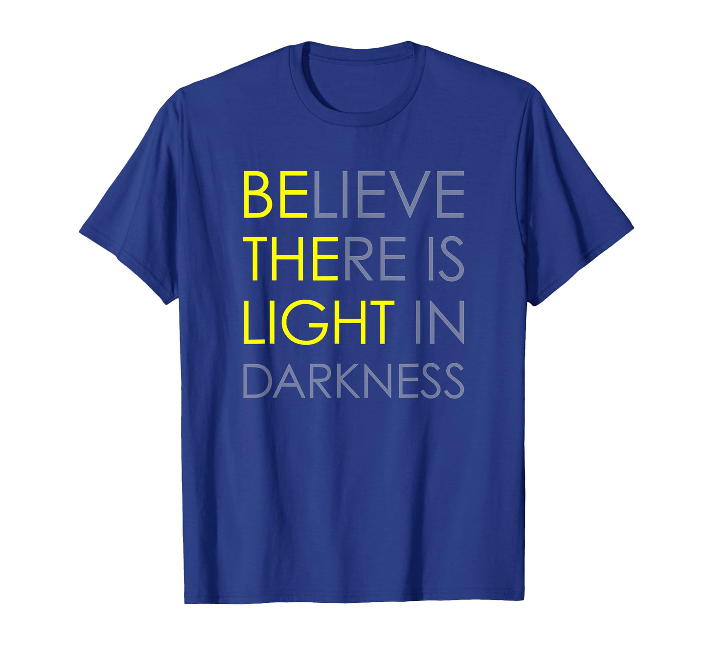 Believe There is Light in Darkness Strength Jesus Cross Lion T-Shirt