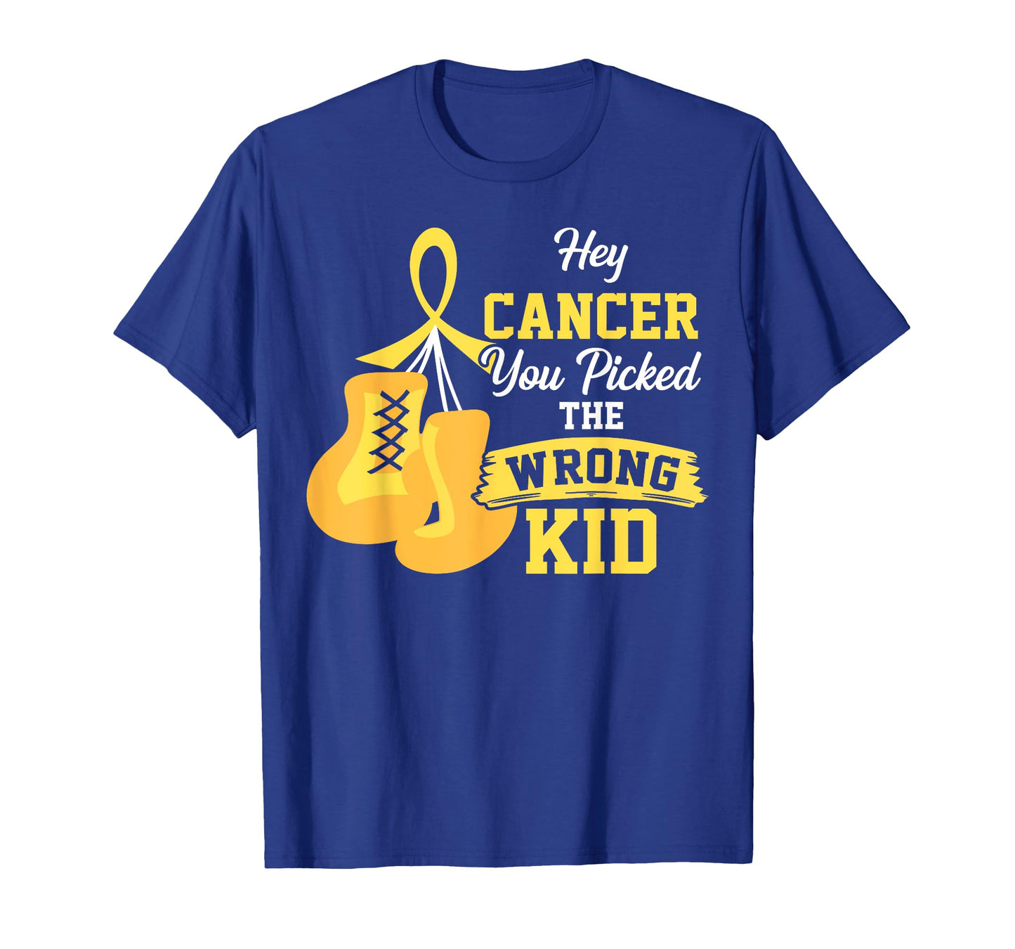 Hey Cancer You Picked The Wrong Kid Childhood Cancer Ribbon T-Shirt