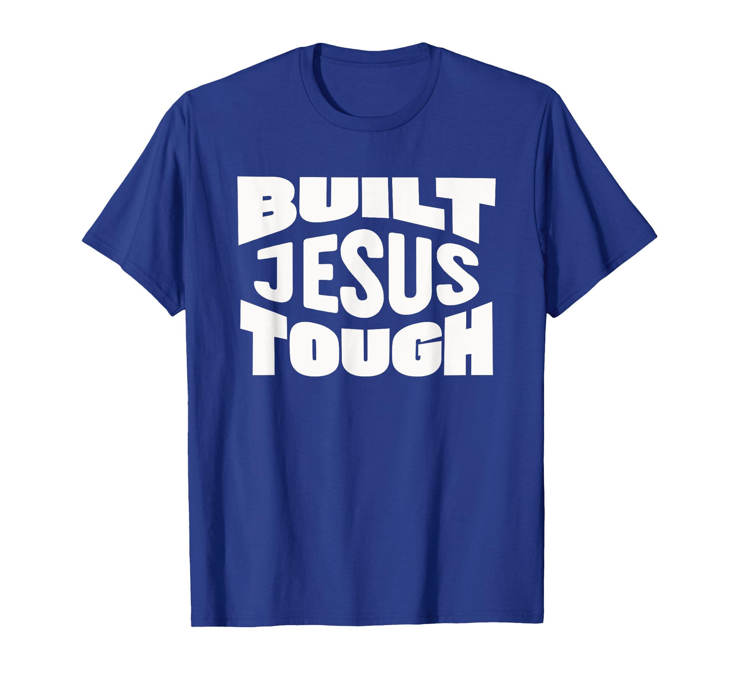 Built Jesus Tough Christian Preacher Pastor Church Family T-Shirt