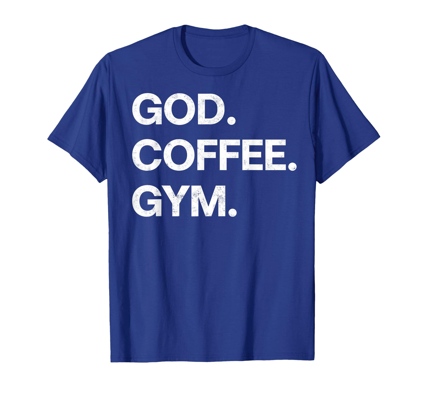God Coffee Gym Funny Christian Workout Tee Jesus Motivation T-Shirt