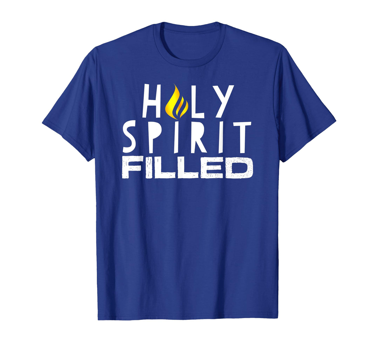 Holy Spirit Filled Inspirational Saying Graphic T-Shirt