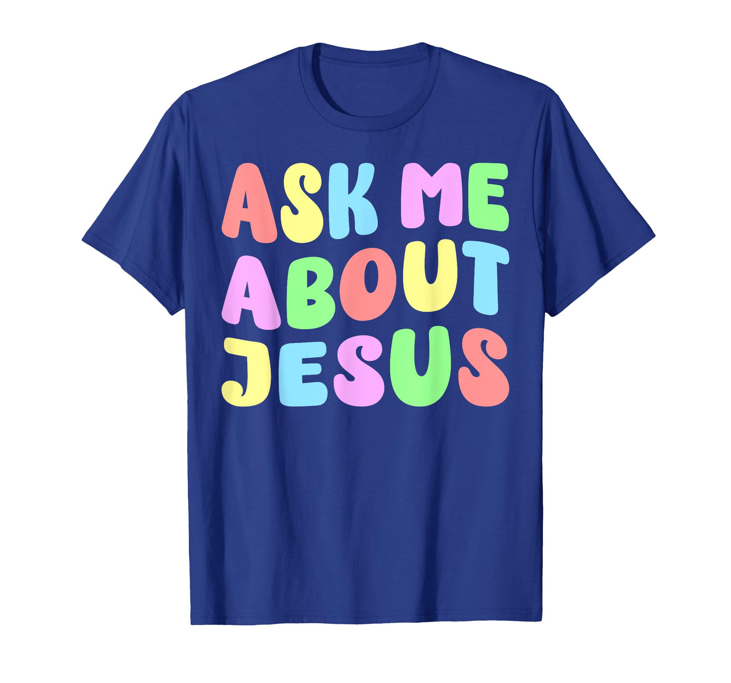 Ask Me About Jesus | Christian Believer Faith God Retro T-Shirt