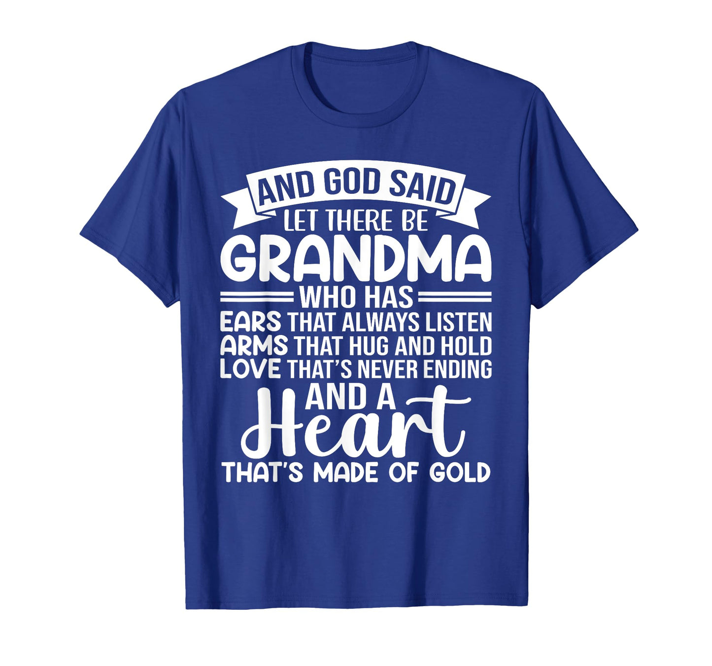 And God Said Let There Be Grandma T-Shirt