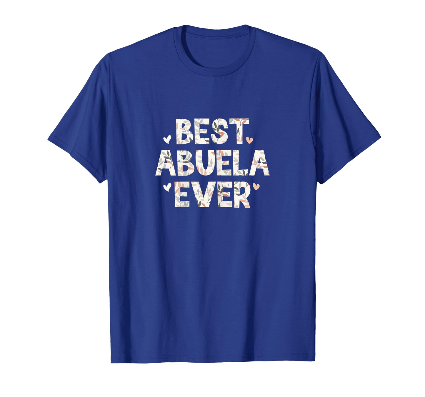 Best Abuela Ever Floral Family Love Hearts T-Shirt