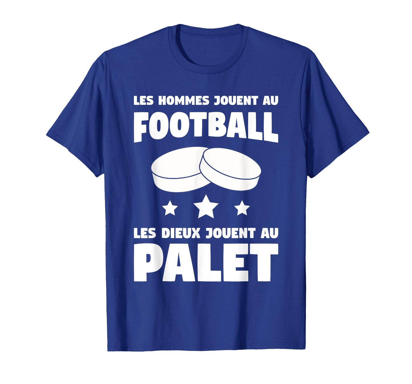 Humour Player Puck | Man Quote Football God Palet T-Shirt