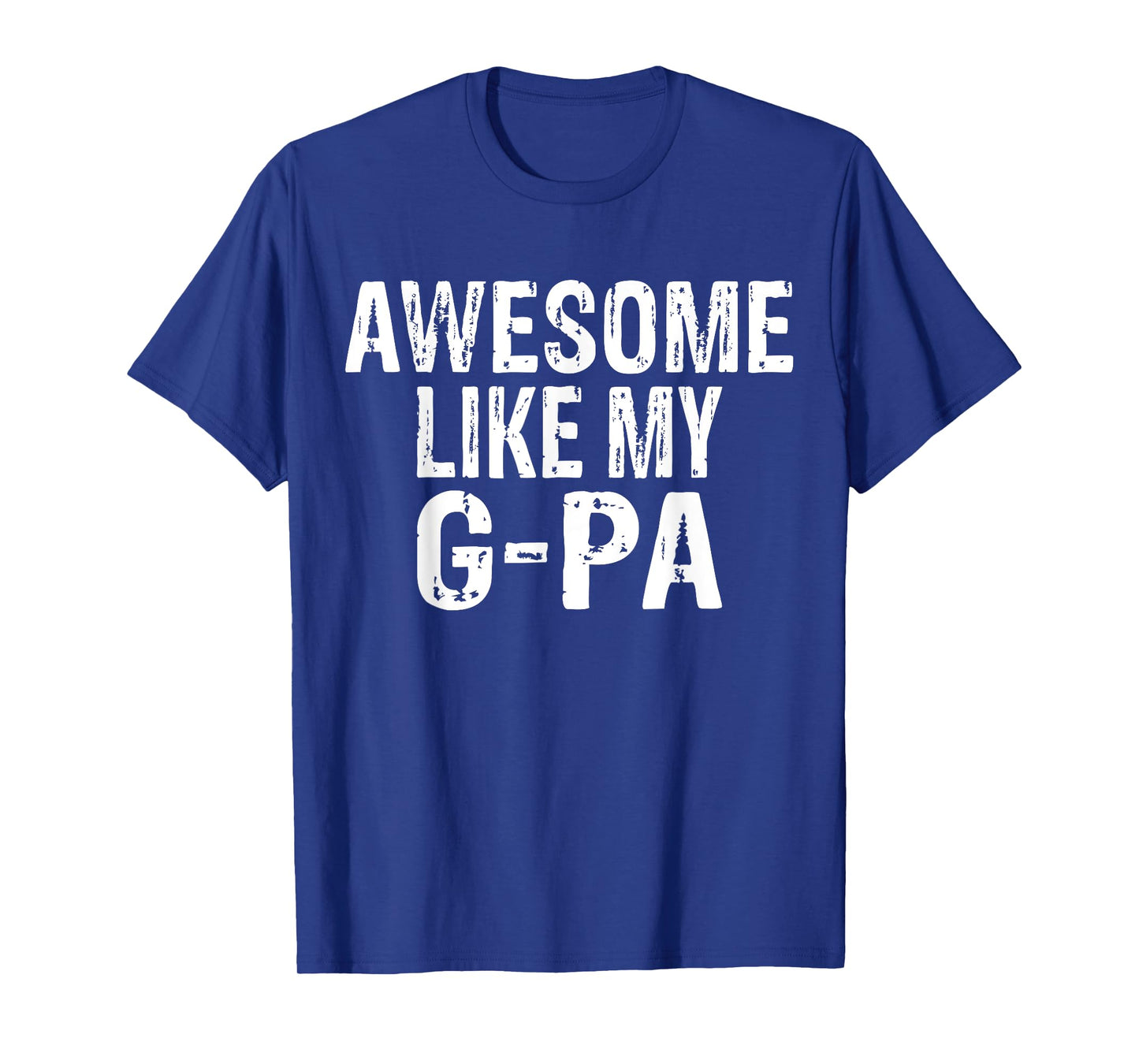 Awesome Like My G-Pa Funny Granddaughter Grandson T-Shirt