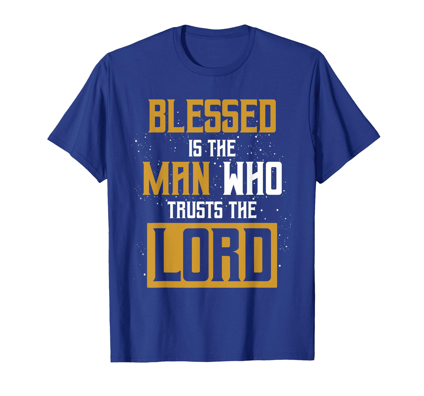 Christianity Bible Verse Jesus Christ Devotee Lord Jesus T-Shirt