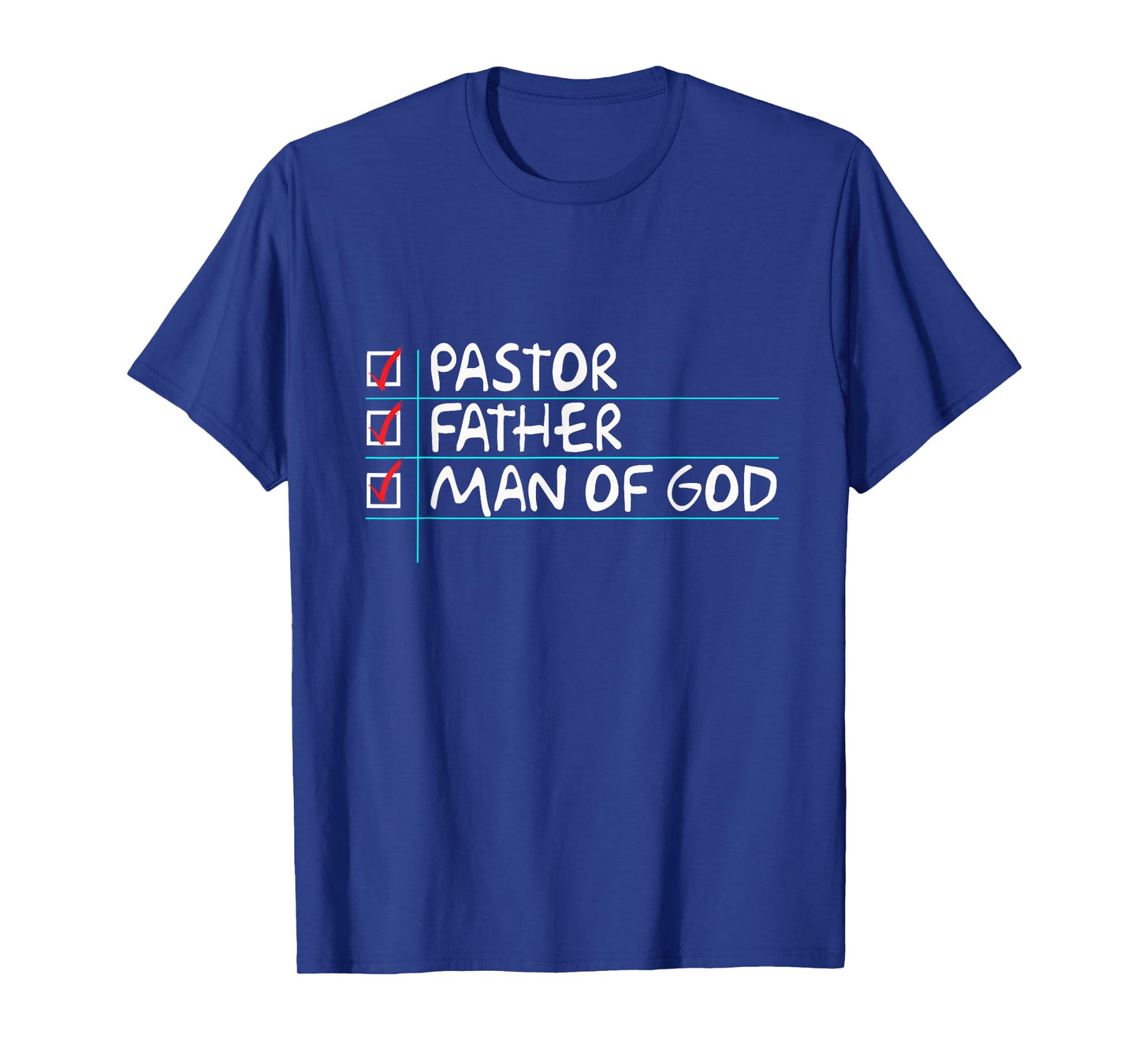 Fathers Day Gift From Church Pastor Dad Man of God T-Shirt