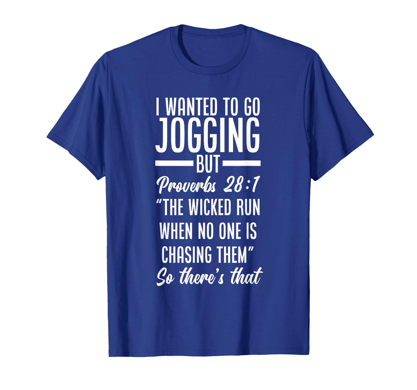Bible Verse Proverbs 28:1 Funny Jogging T-Shirt