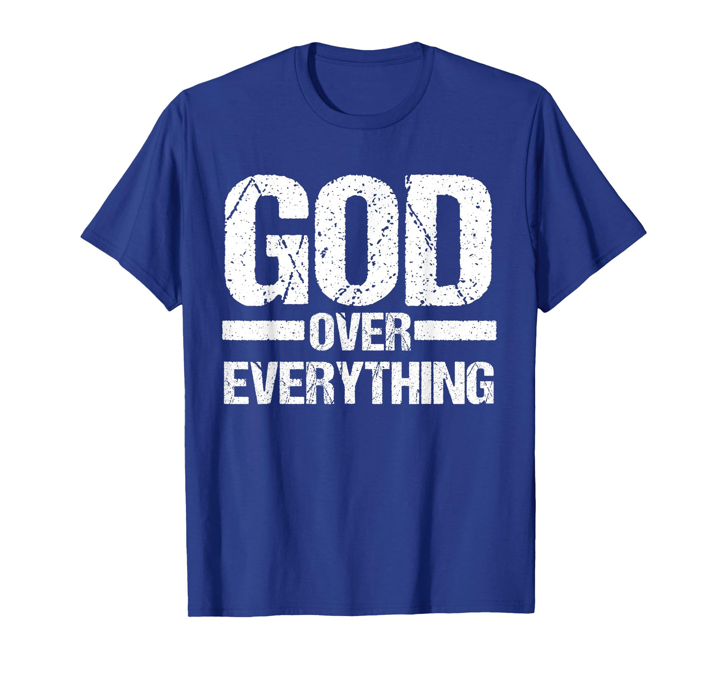 God Over Everything Jesus Christian Faith Church Pastor Gift T-Shirt